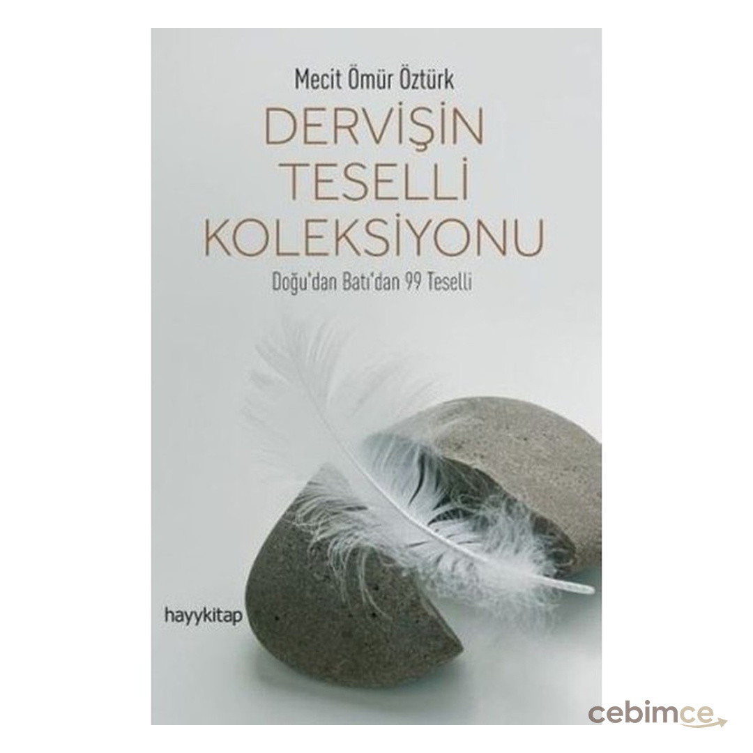 Hayy Kitap Dervişin Teselli Koleksiyonu - Mecit Ömür Öztürk