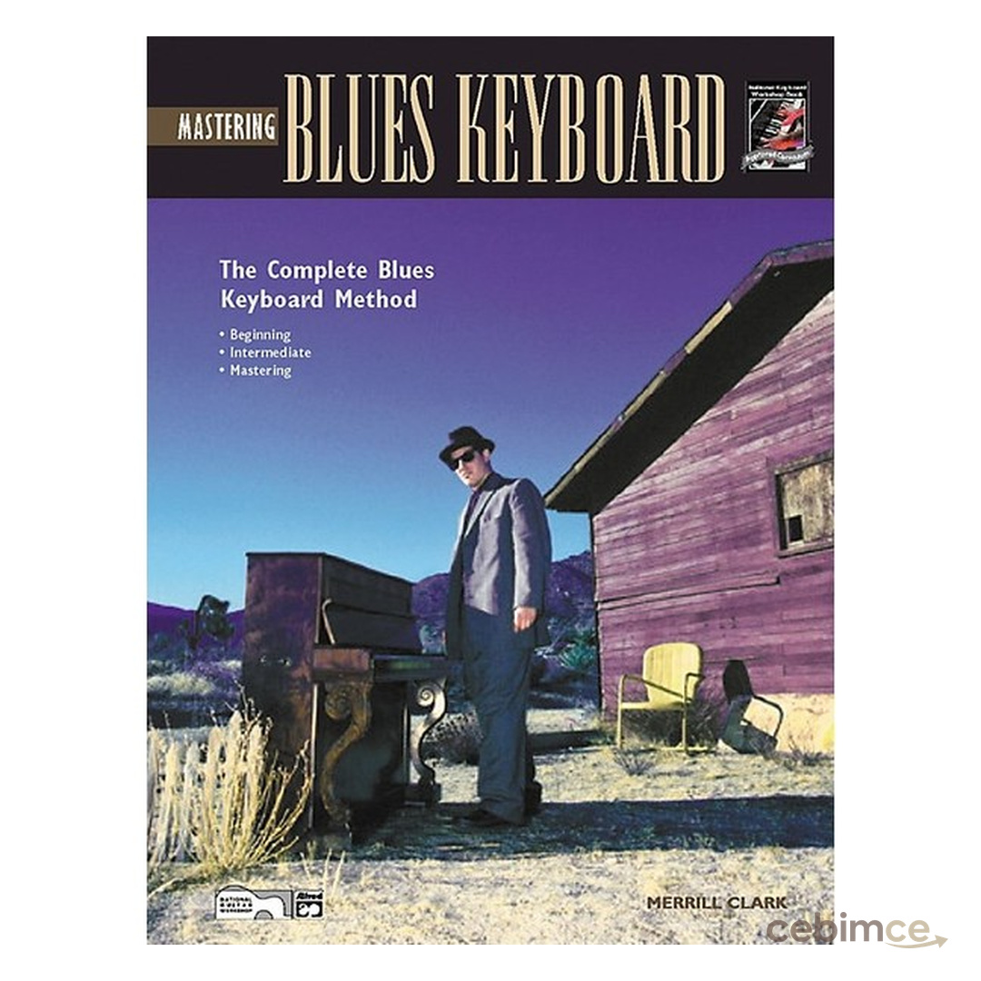 Mastering Blues Keyboard (Book & Cd)